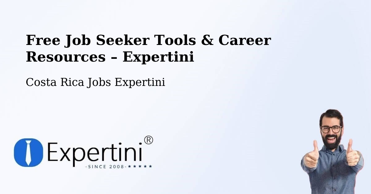 Free Job Seeker Tools & Career Resources – San Rafael - San Rafael, Costa Rica Jobs Expertini